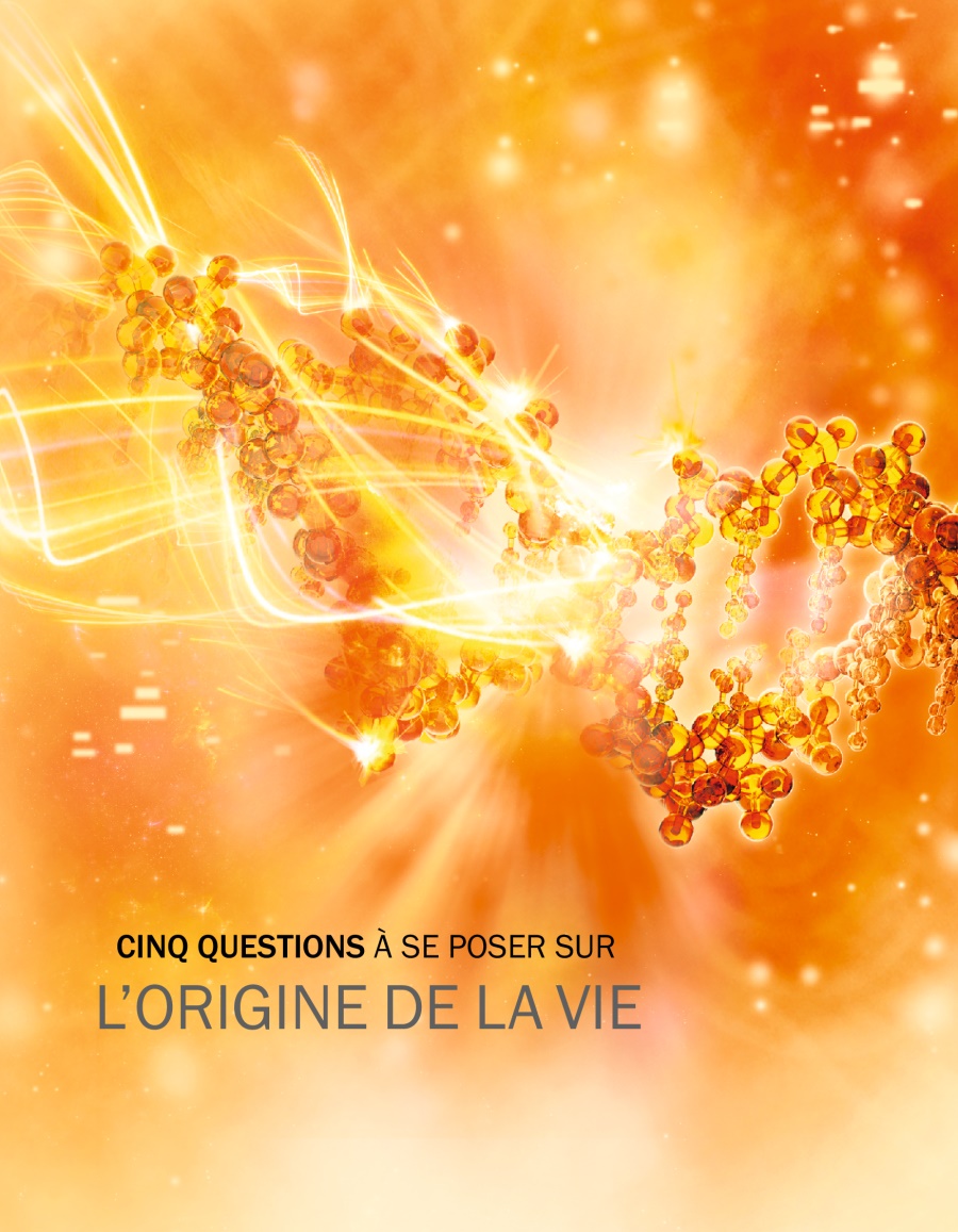 Cinq questions à se poser sur l’origine de la vie