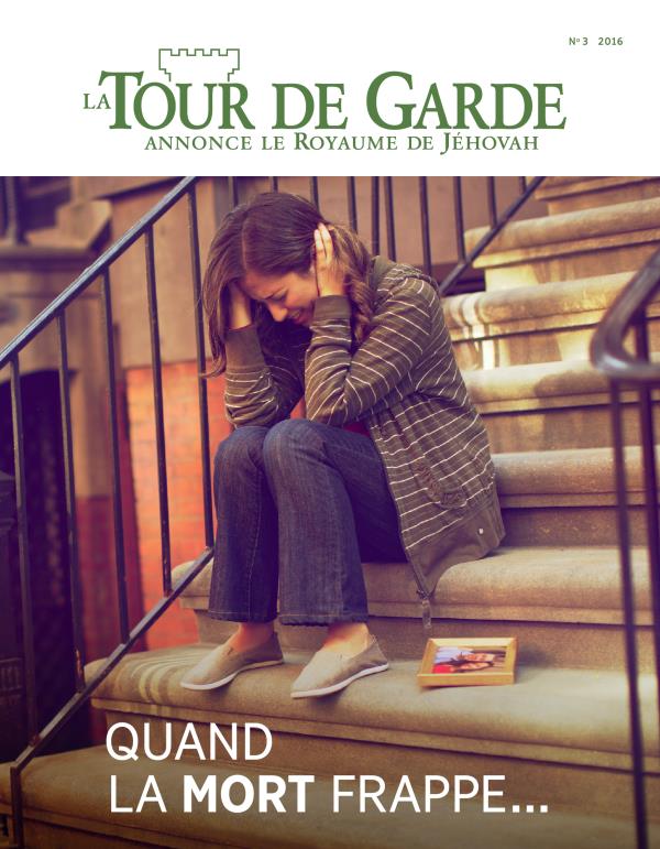 La Tour de Garde, No 3 2016 | Quand la mort frappe...