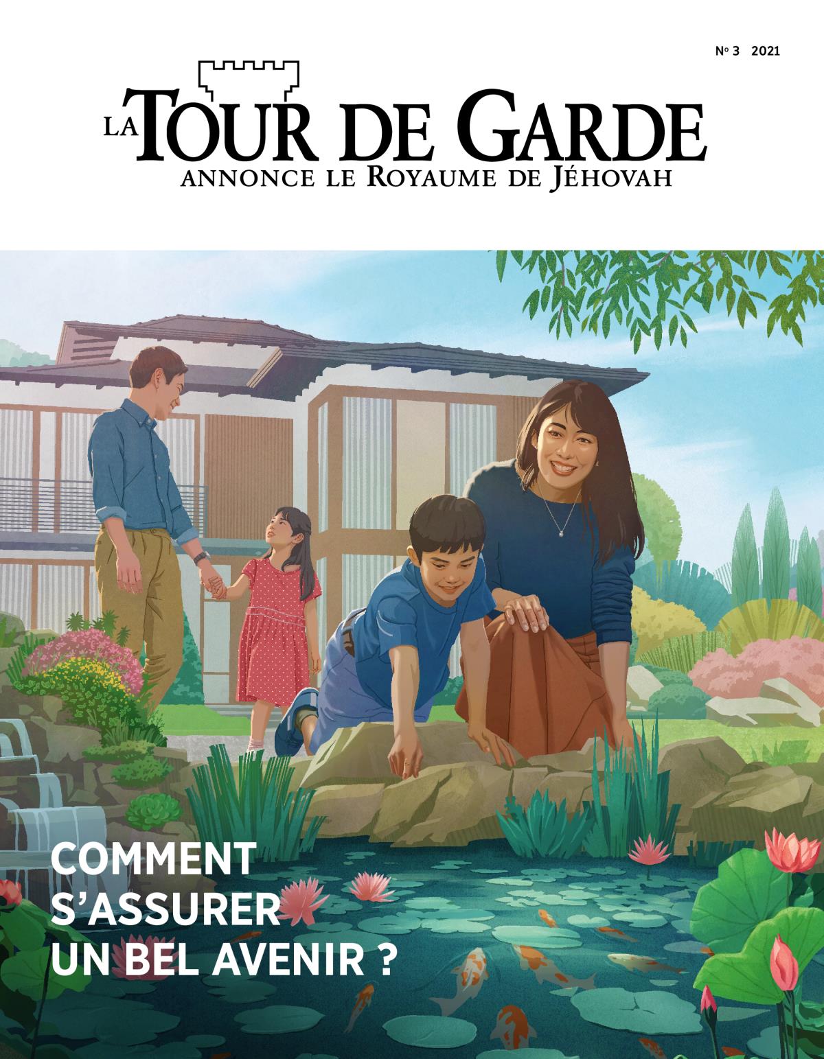 La Tour de Garde no 3 2021 | Comment s’assurer un bel avenir ?