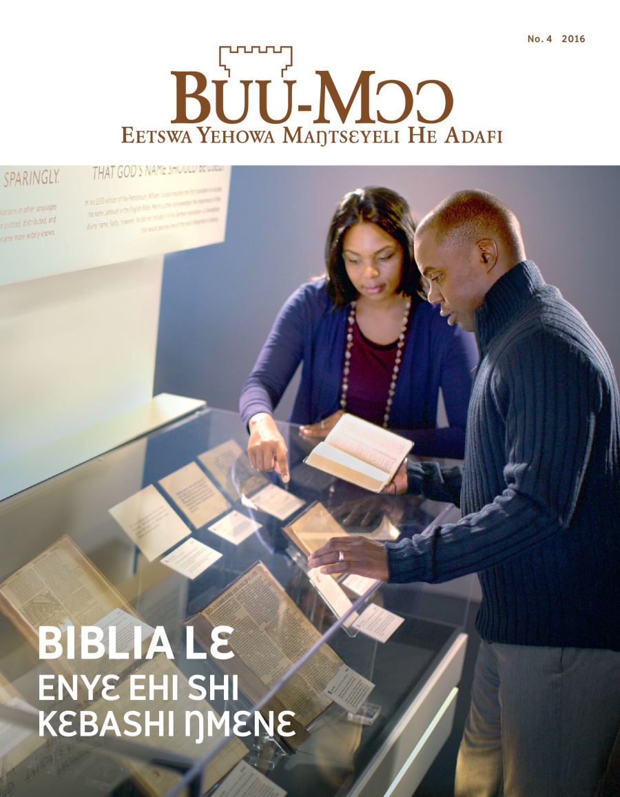 Buu-Mɔɔ, No. 4 2016 | Biblia Lɛ​—Enyɛ Ehi Shi Kɛbashi Ŋmɛnɛ