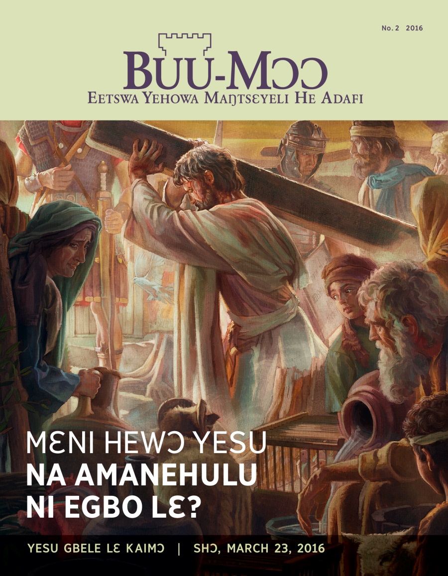 Buu-Mɔɔ, No. 2 2016 | Mɛni Hewɔ Yesu Gbo Lɛ?
