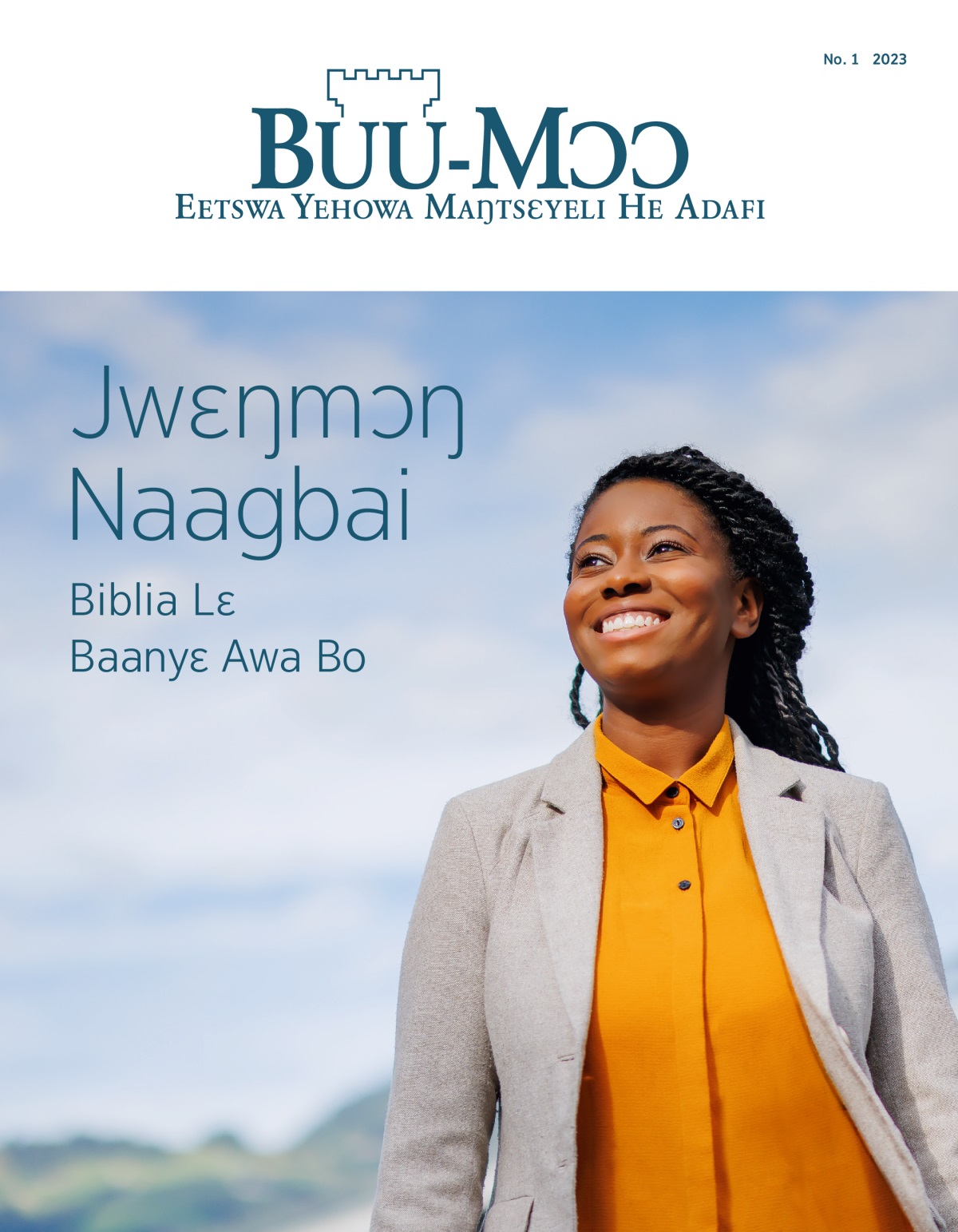 Buu-Mɔɔ, No. 1 2023 | Jwɛŋmɔŋ Naagbai—Biblia Lɛ Baanyɛ Awa Bo.