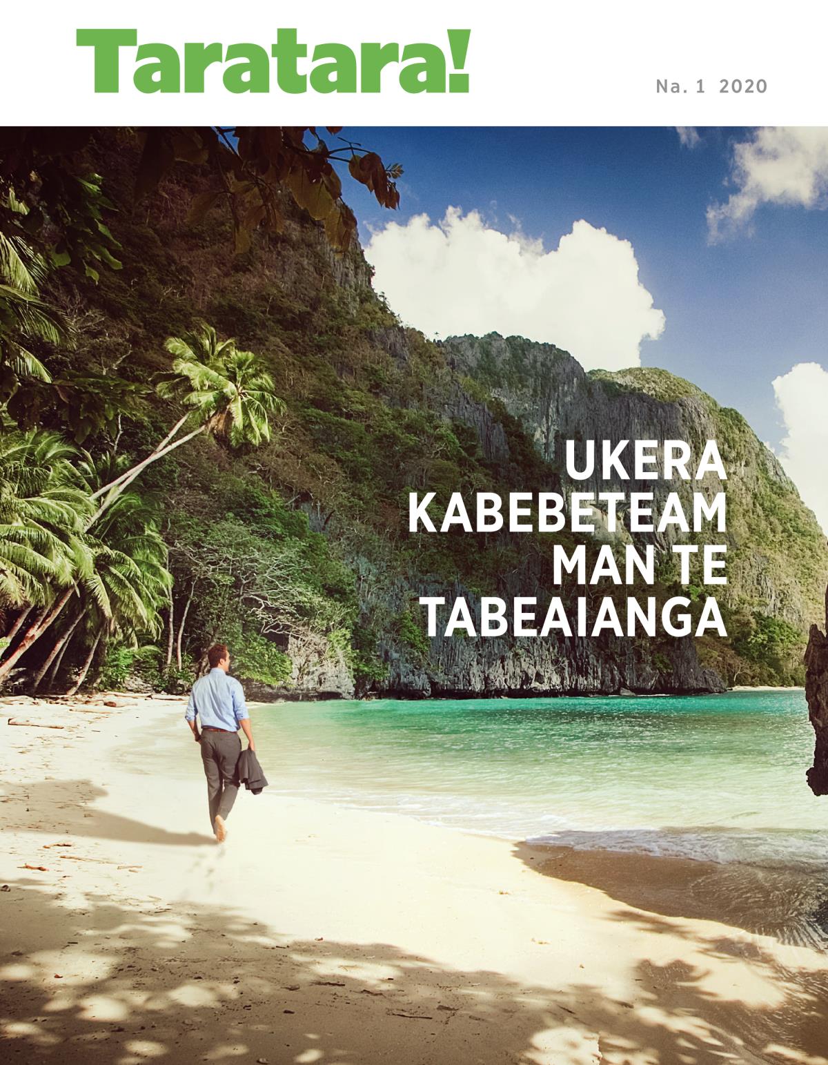 Te maekatin ae te Taratara! Na. 1 2020 | Ukera Kabebeteam Man te Tabeaianga.