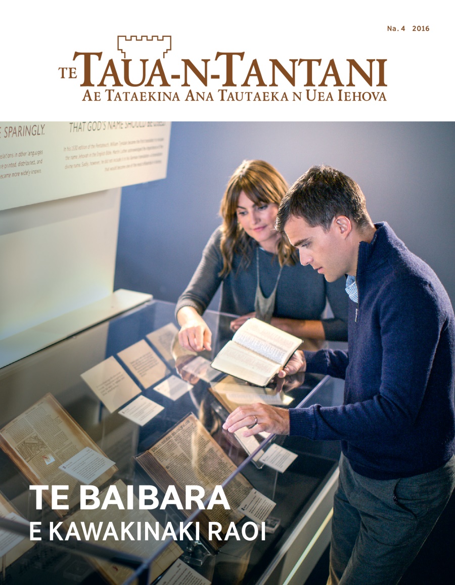 Te maekatin ae te Taua-n-Tantani, Na. 4 2016 | Te Baibara—E Kawakinaki Raoi