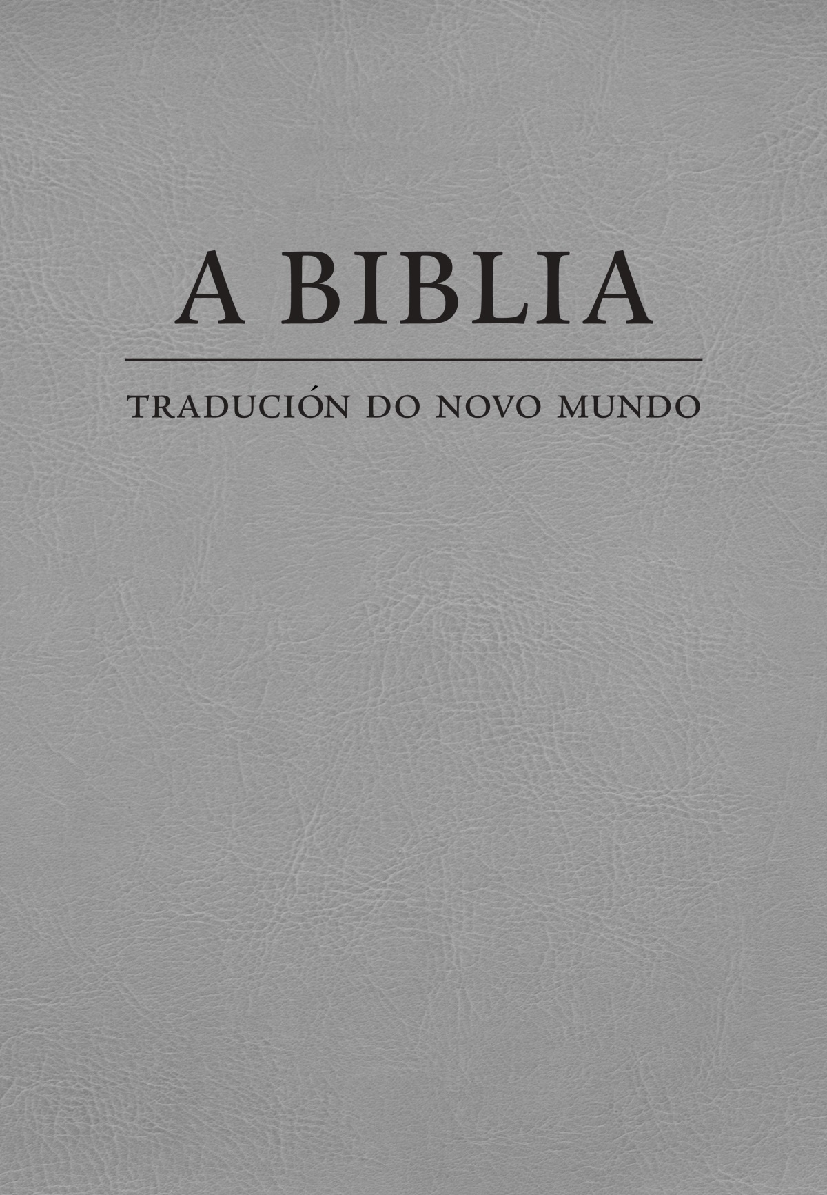 Portada de A Biblia. Tradución do Novo Mundo das Escrituras Gregas Cristiás