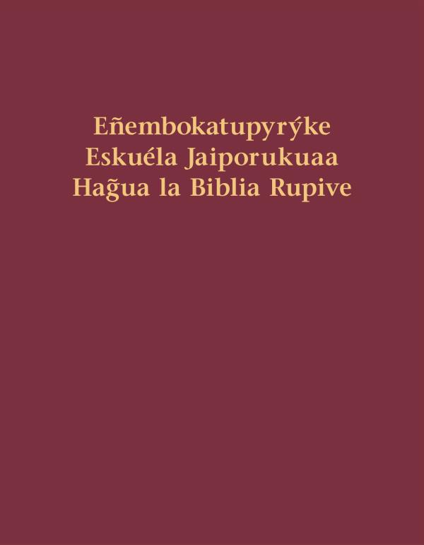 Lívro Eñembokatupyrýke Eskuéla Jaiporukuaa Hag̃ua la Biblia Rupive ape
