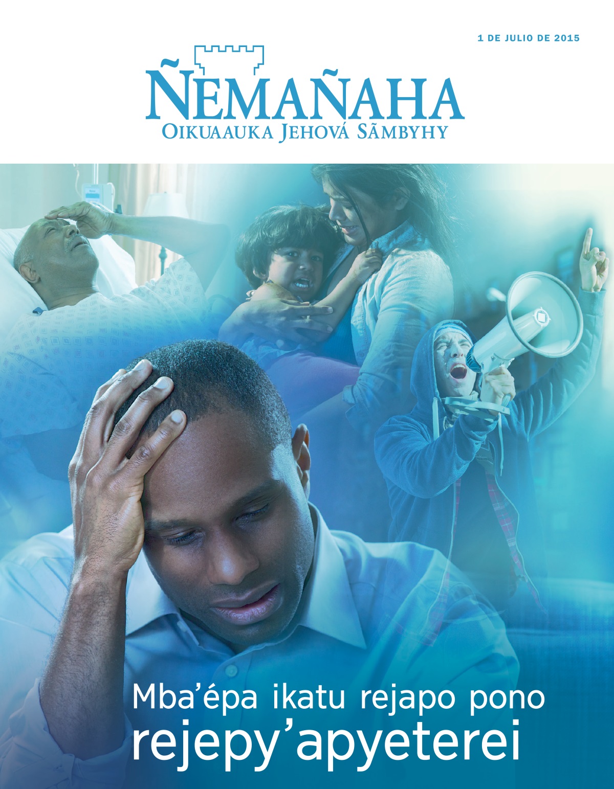 Rrevísta Ñemañaha ape, julio de 2015 | Mbaʼépa ikatu rejapo pono rejepyʼapyeterei