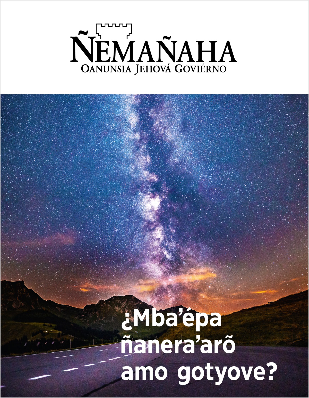 Ñemañaha, núm. 2, 2018 | ¿Mbaʼépa ñaneraʼarõ amo gotyove?