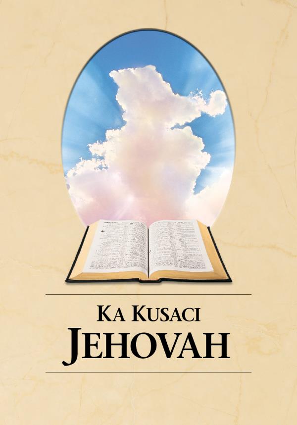Ka Kusaci Jehovah