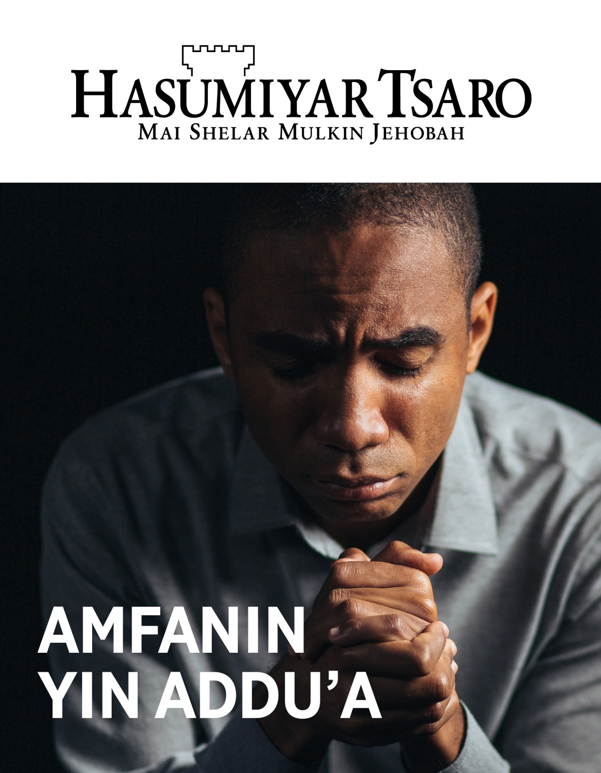 Mujallar Hasumiyar Tsaro, Na 1, 2021 | Amfanin Yin Addu’a