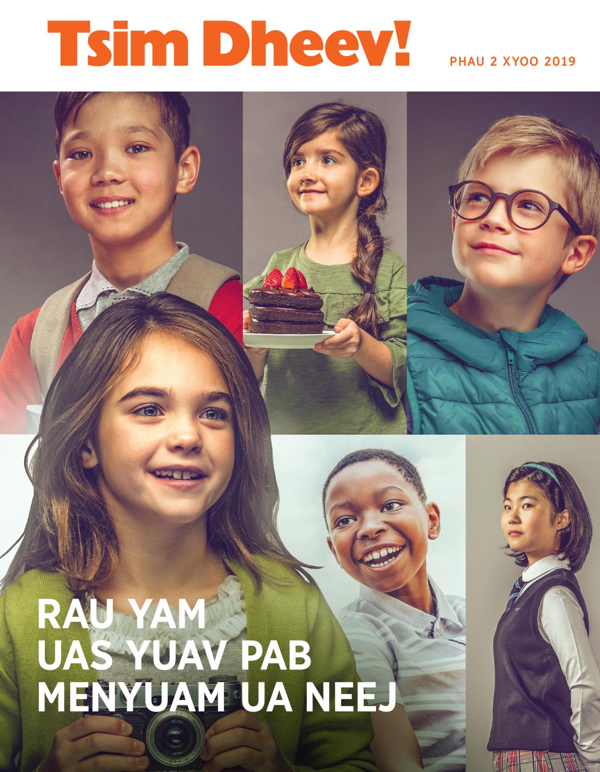 Tsim Dheev! Phau 2 Xyoo 2019 | Rau Yam Uas Yuav Pab Menyuam Ua Neej