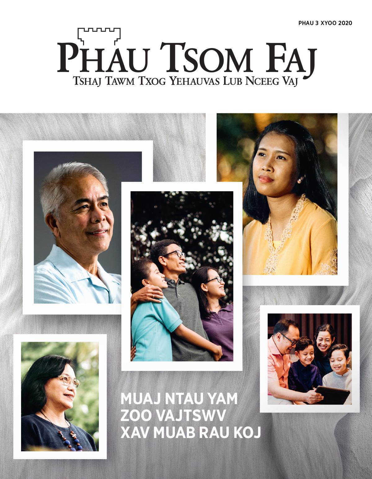 Phau Tsom Faj, Phau 3, Xyoo 2020 | Muaj Ntau Yam Zoo Vajtswv Xav Muab Rau Koj.