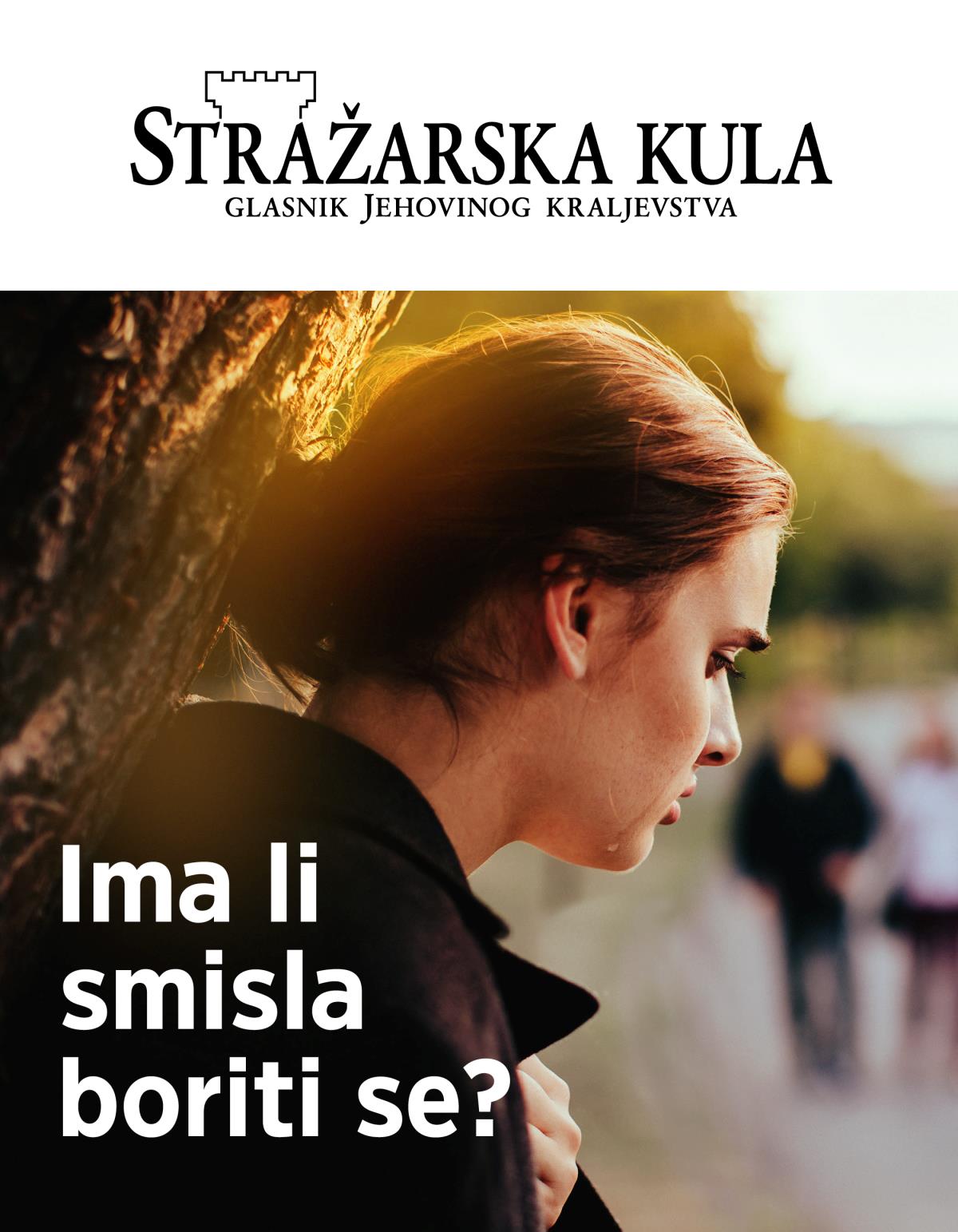 Stražarska kula, br. 2/2019. | Ima li smisla boriti se?