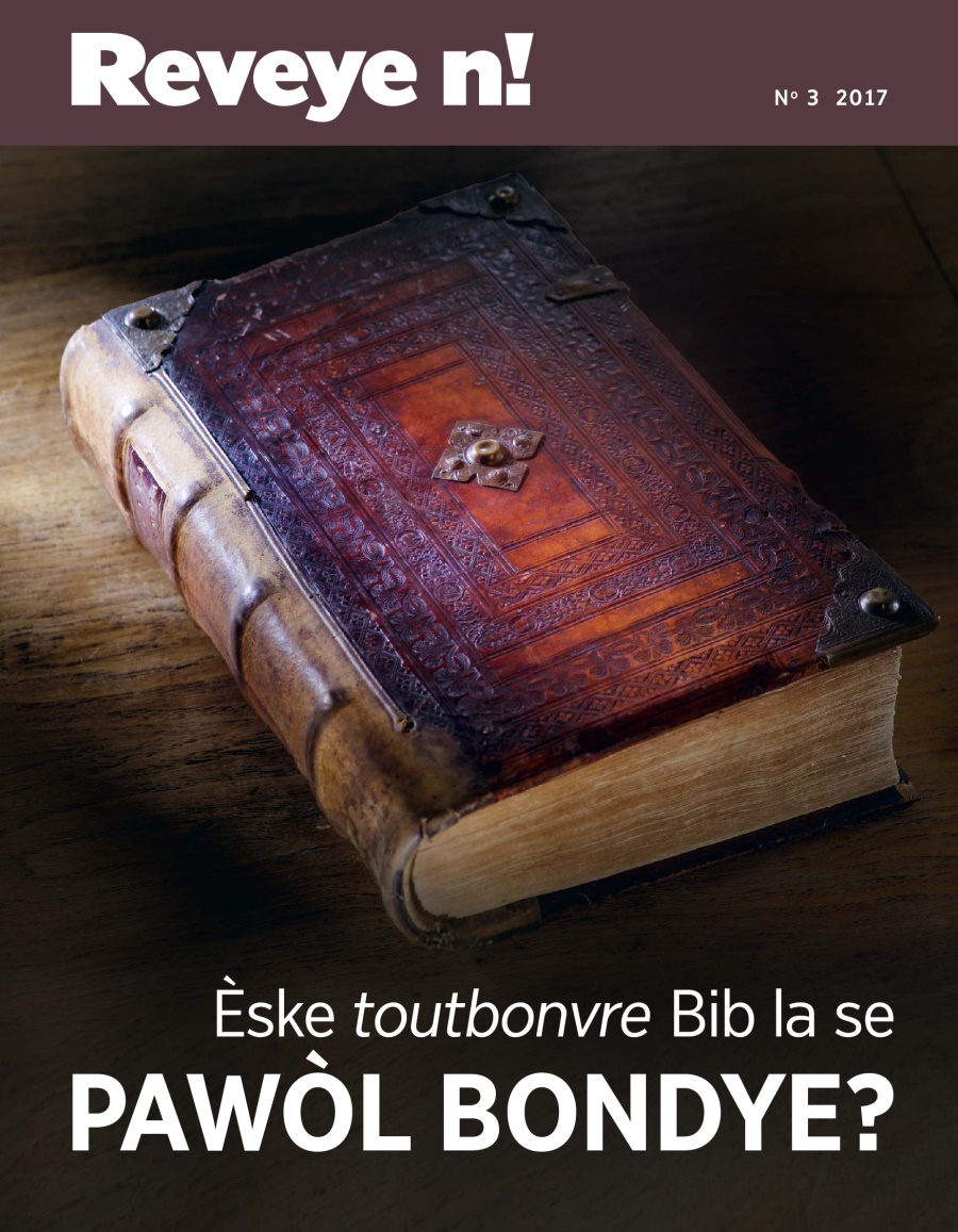 Reveye n! No 3 2017 | Èske toutbonvre Bib la se Pawòl Bondye?
