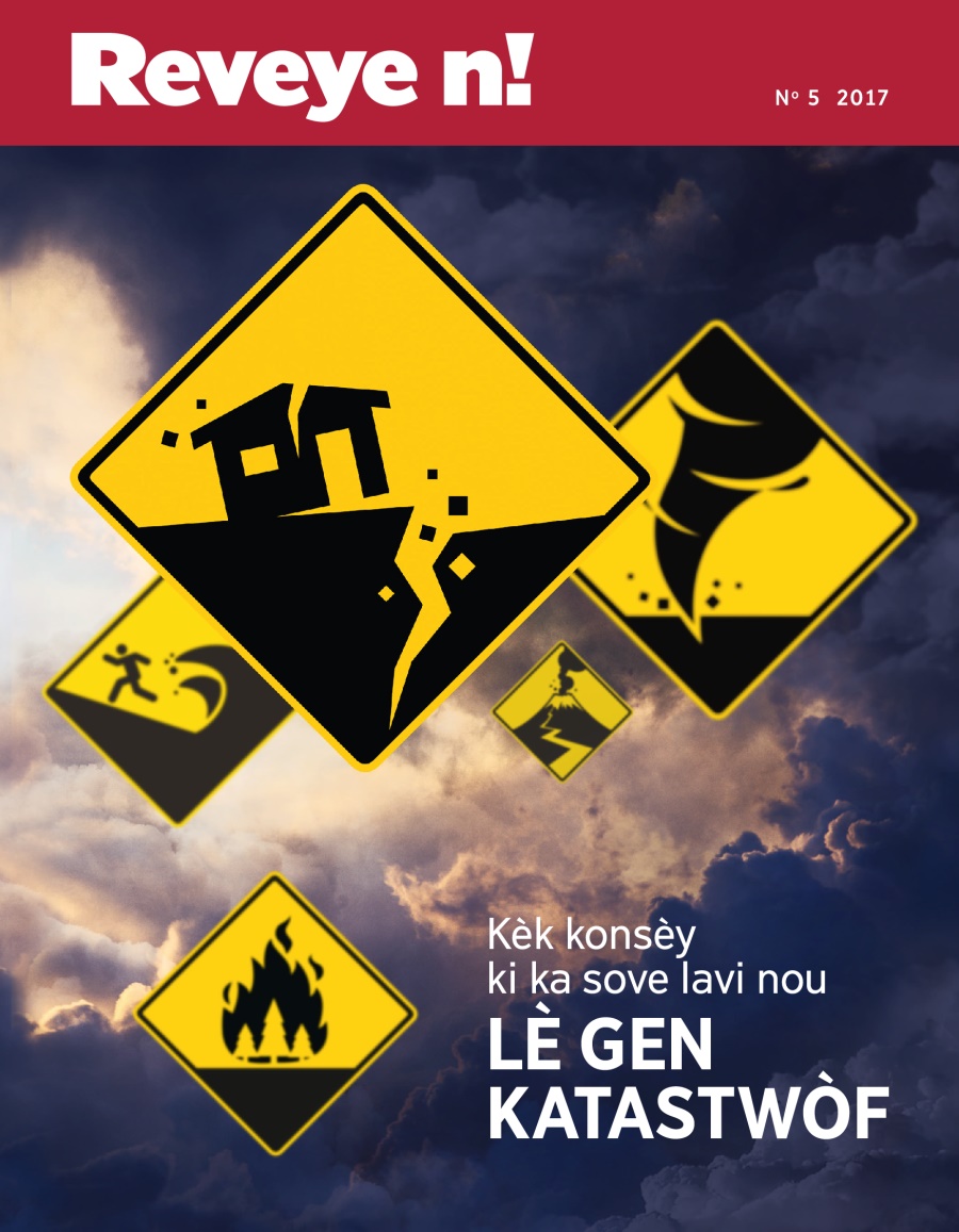 Reveye n! No 5 2017 | Kèk konsèy ki ka sove lavi nou lè gen katastwòf