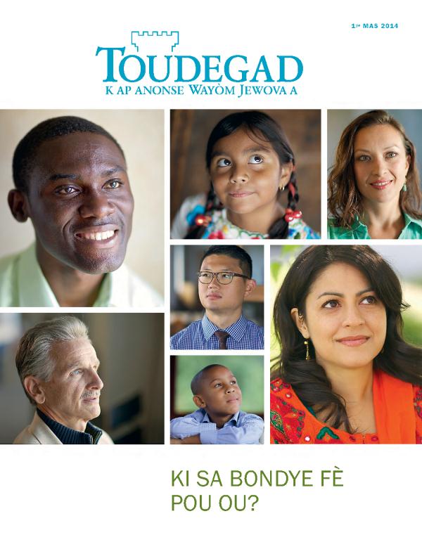 Toudegad mas 2014 — Ki sa Bondye fè pou ou?