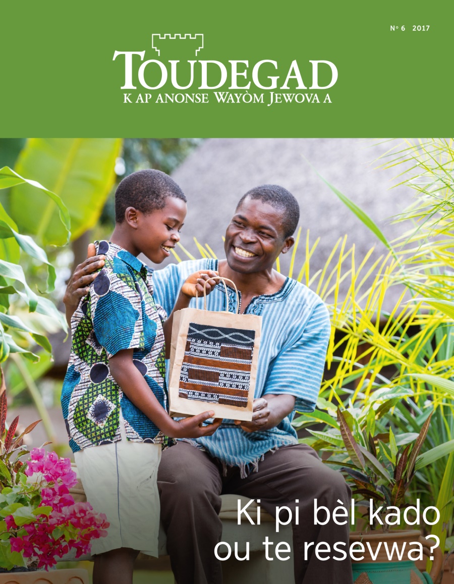 Toudegad No 6, 2017 | Ki pi bèl kado ou te resevwa?