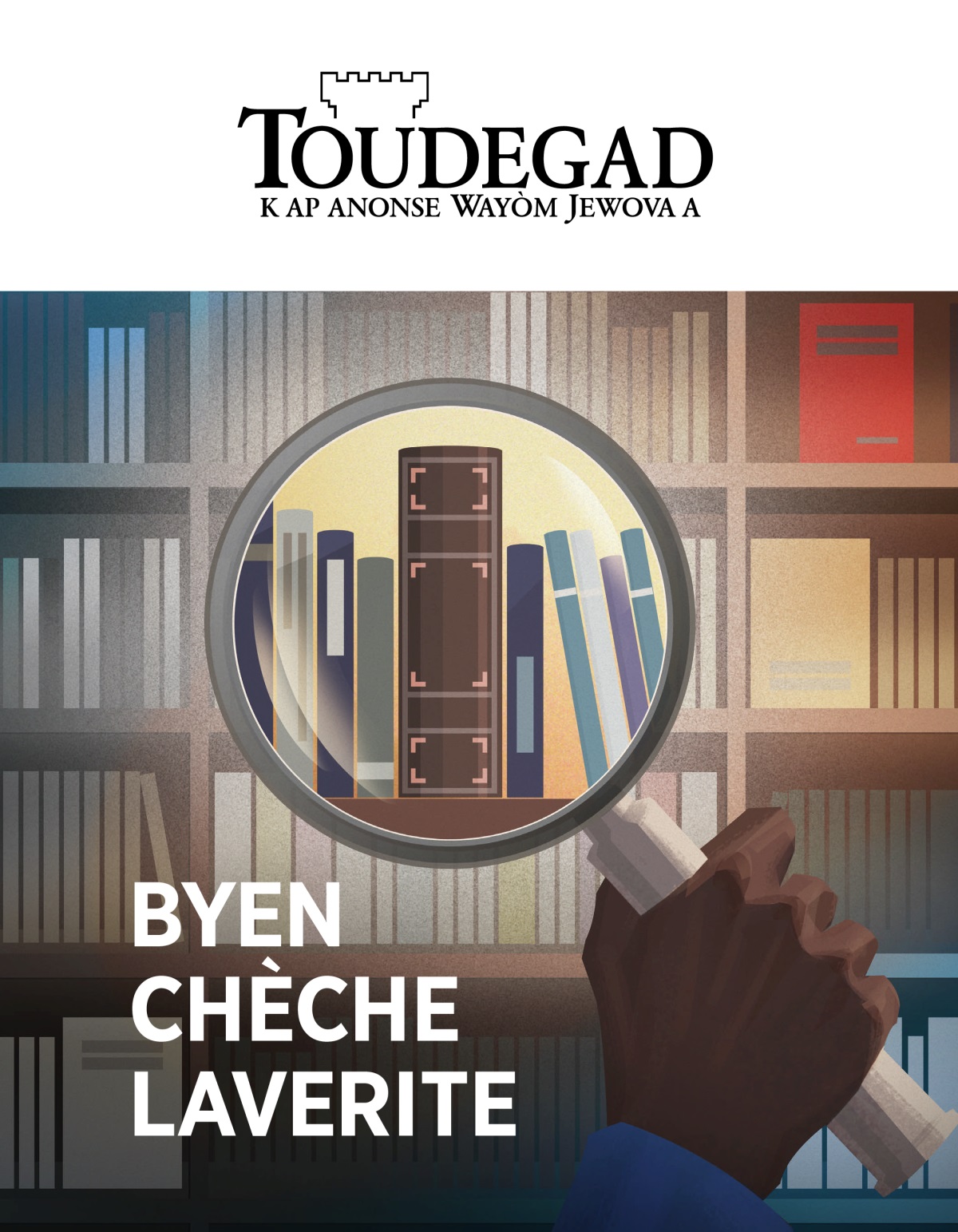 Toudegad No 1, 2020 | Byen chèche laverite