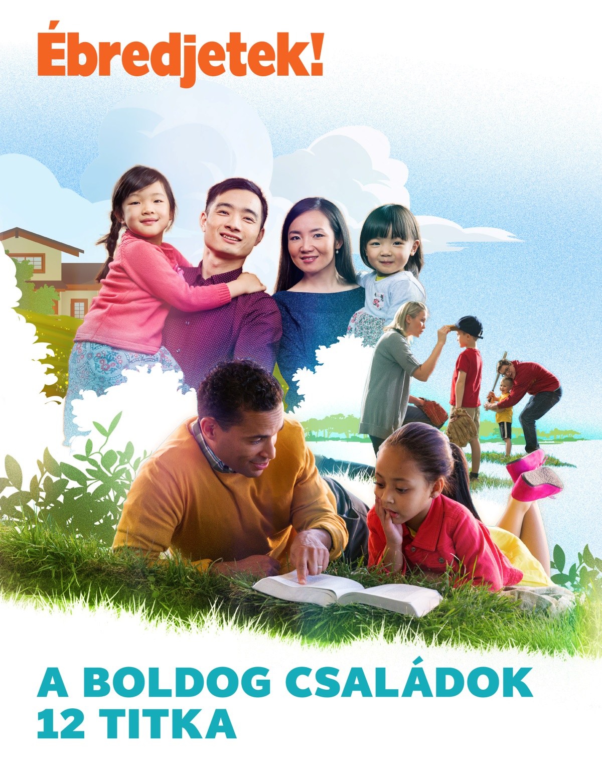 Ébredjetek! 2018. 2. szám | A boldog családok 12 titka