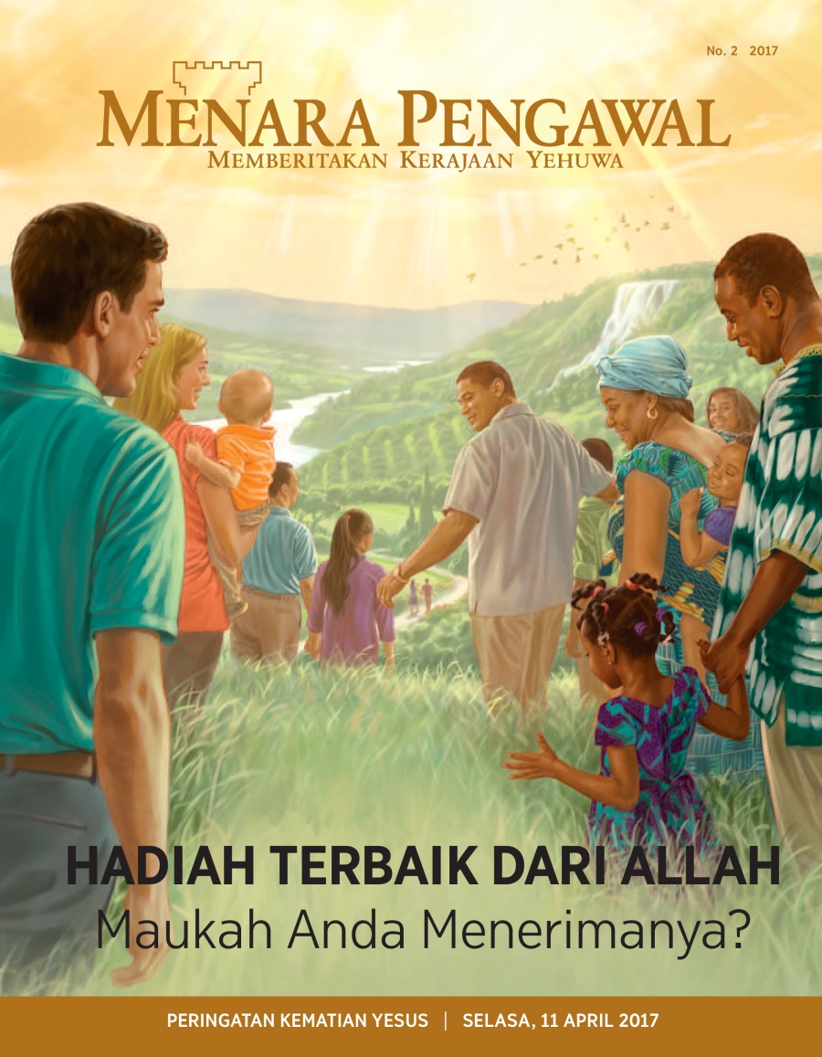 Menara Pengawal No. 2 2017 | Hadiah Terbaik dari Allah—Maukah Anda Menerimanya?