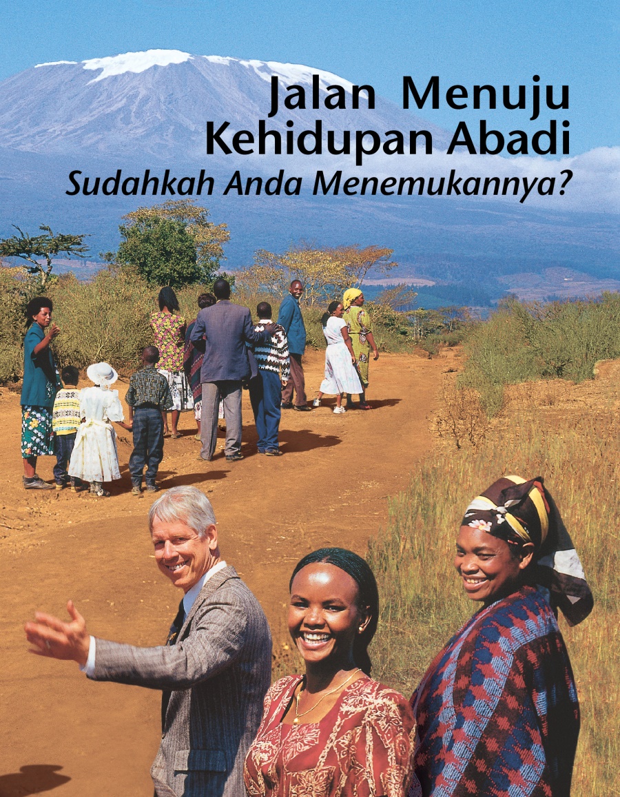 Jalan Menuju Kehidupan Abadi—Sudahkah Anda Menemukannya?