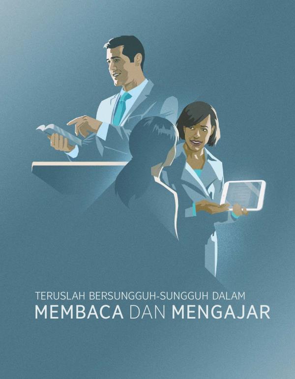 Teruslah Bersungguh-sungguh dalam Membaca dan Mengajar
