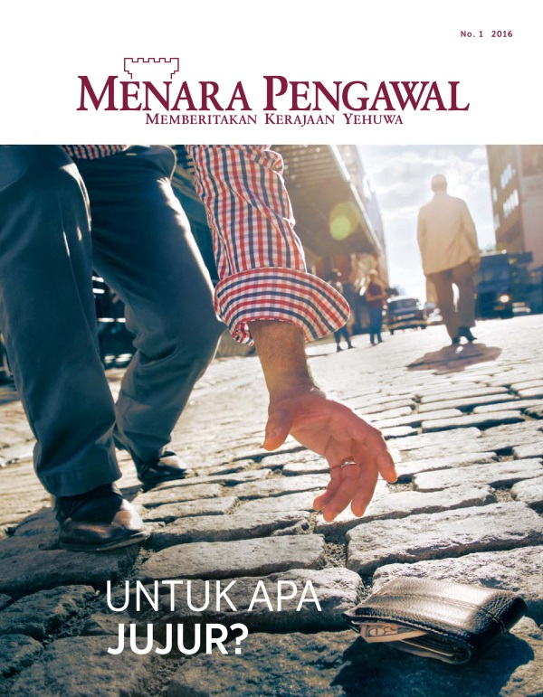 Majalah Menara Pengawal, No. 1 2016 | Untuk Apa Jujur?