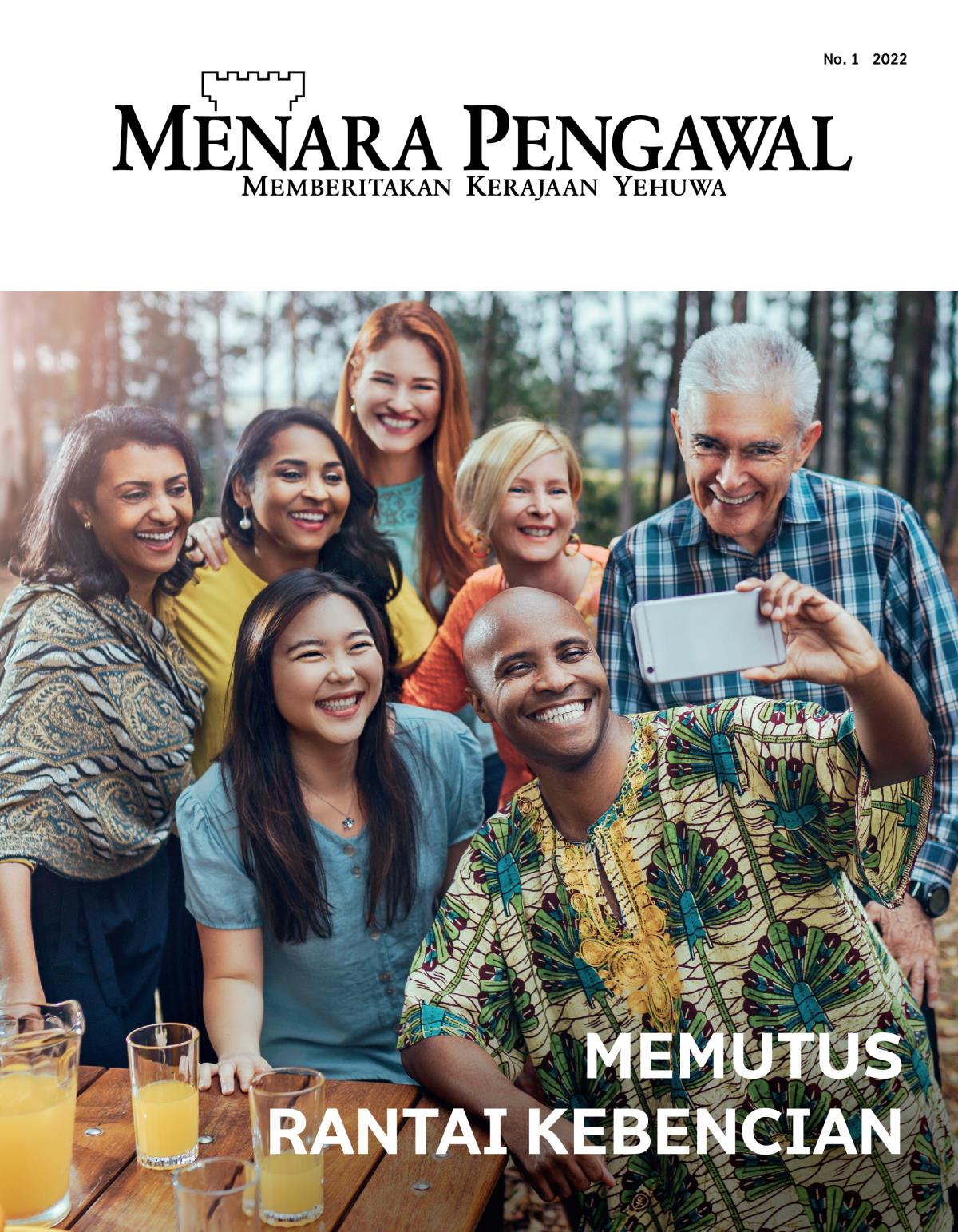 Majalah Menara Pengawal No. 1 2022 | Memutus Rantai Kebencian.