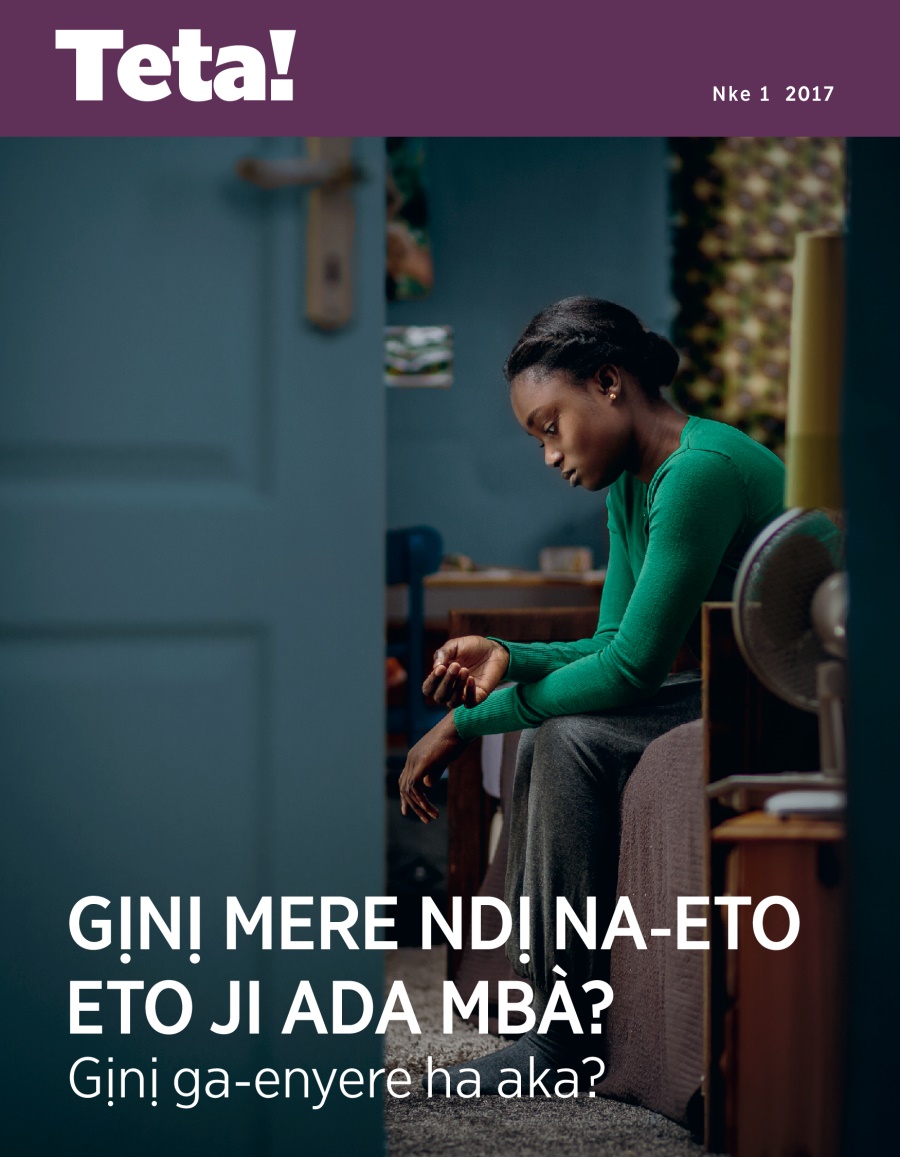 Teta! Nke 1 2017 | Gịnị Mere Ndị Na-eto Eto Ji Ada Mbà? Gịnị Ga-enyere Ha Aka?