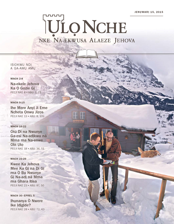 Ihe E Sere n’Ihu Ụlọ Nche Nke A Na-amụ Amụ, Jenụwarị 15, 2015