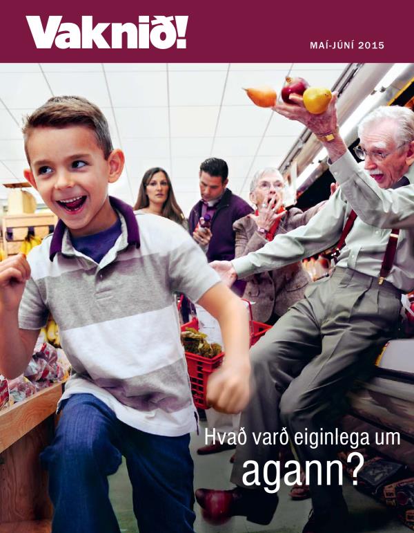 Forsíða tímaritsins Vaknið!, maí-júní 2015 | Hvað varð eiginlega um agann?
