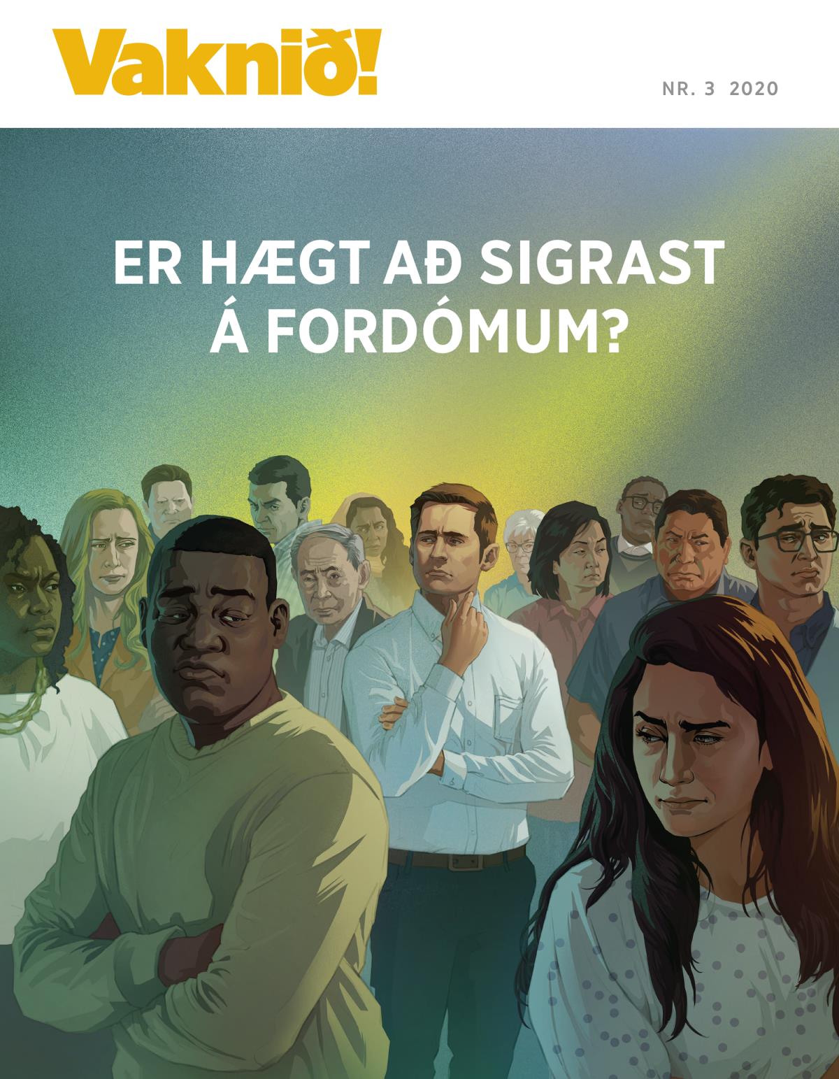 Tímaritið Vaknið!, NR. 3 2020 | Er hægt að sigrast á fordómum?