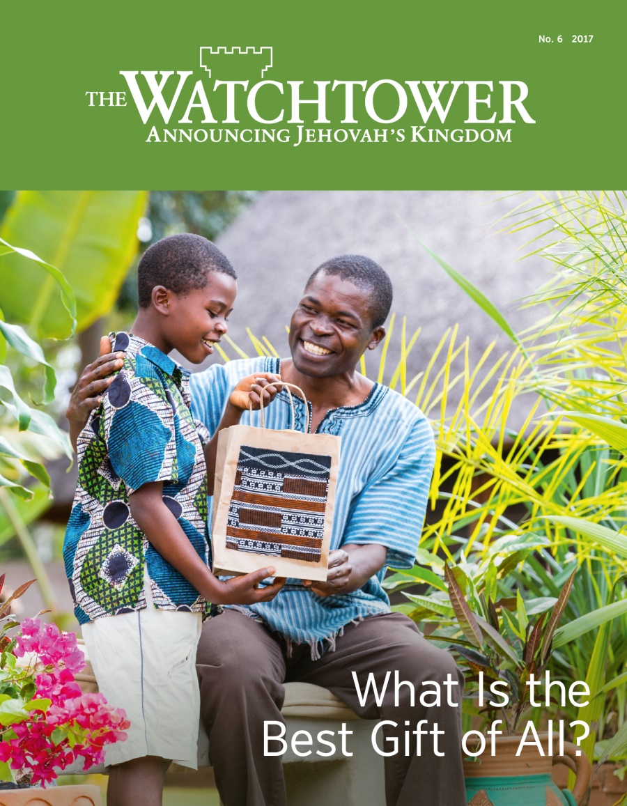 The Watchtower No. 6 2017 | What Is the Best Gift of All?