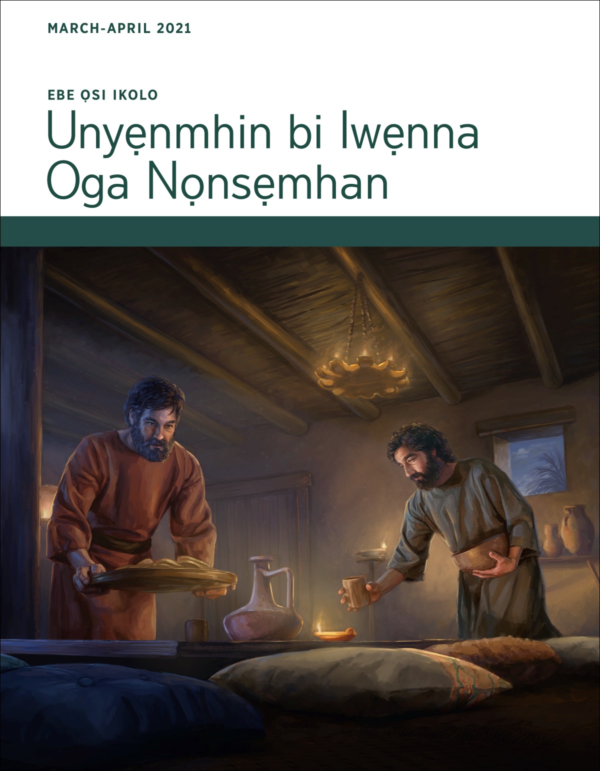 Unyẹnmhin bi Iwẹnna Oga Nọnsẹmhan​—Ebe ọsi Ikolo, March-April 2021.