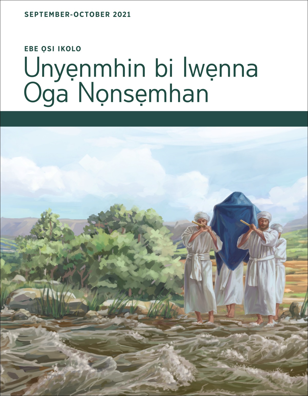 Unyẹnmhin bi Iwẹnna Oga Nọnsẹmhan​—Ebe ọsi Ikolo, September-October 2021.