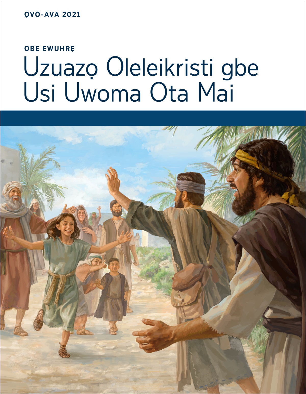 Obe Ewuhrẹ Uzuazọ Oleleikristi gbe Usi Uwoma Ota Mai, Ọvo-Ava 2021.