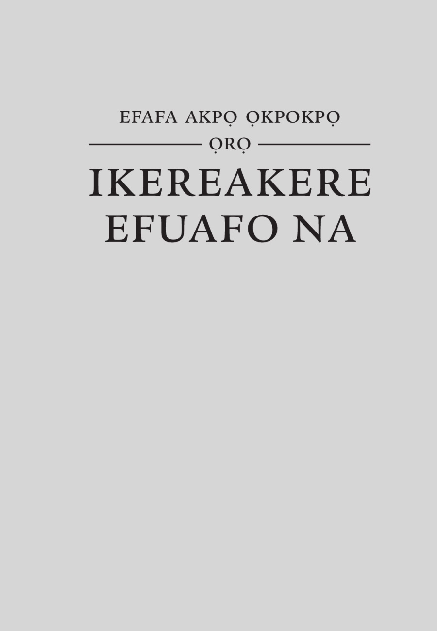 Uke Efafa Akpọ Ọkpokpọ ọrọ Ikereakere Efuafo Na