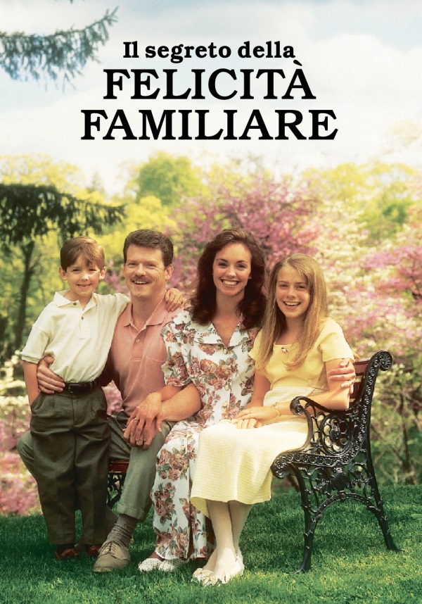 Copertina del libro Il segreto della felicità familiare