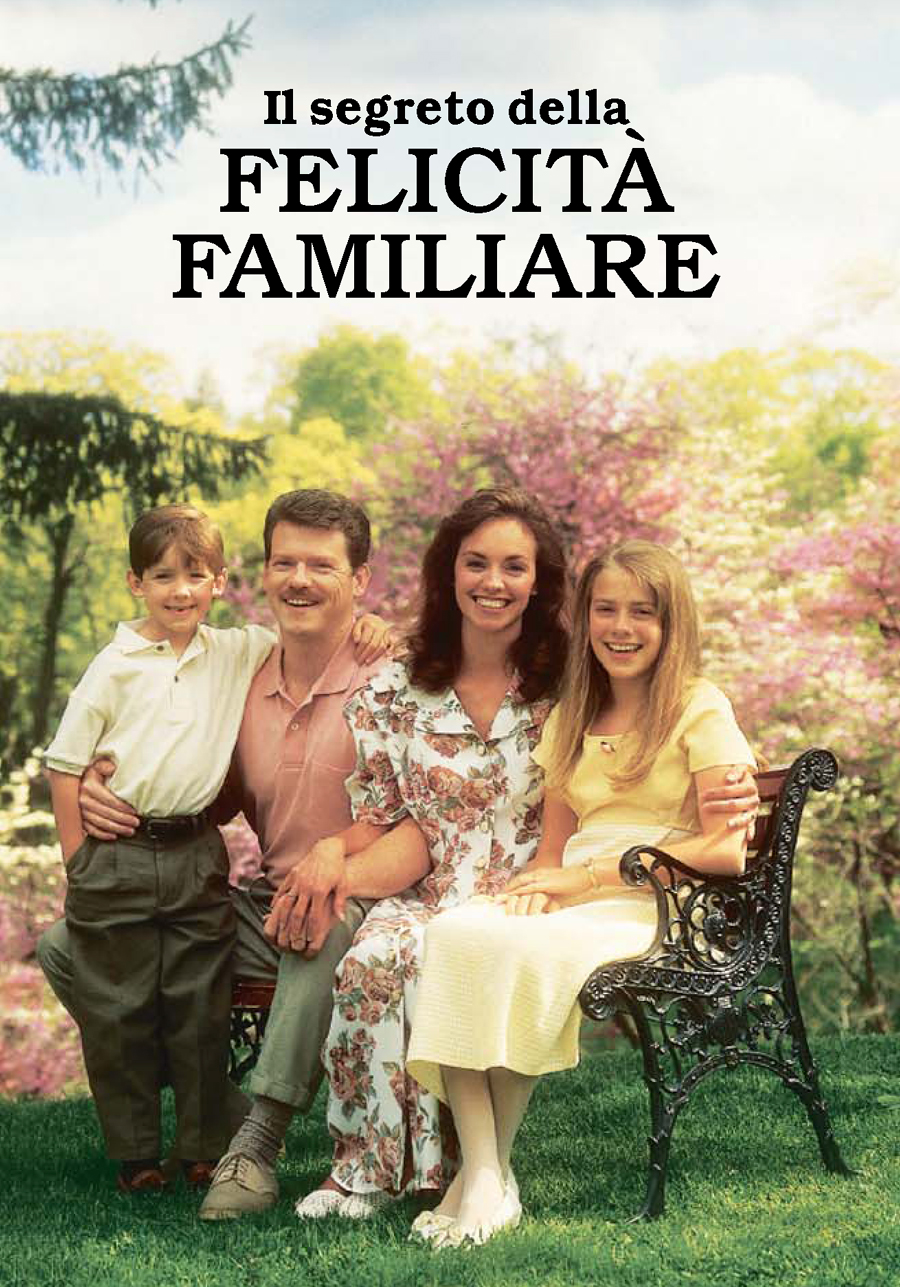 Il segreto della felicità familiare