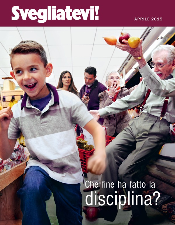 Copertina della rivista Svegliatevi!, aprile 2015 | Che fine ha fatto la disciplina?
