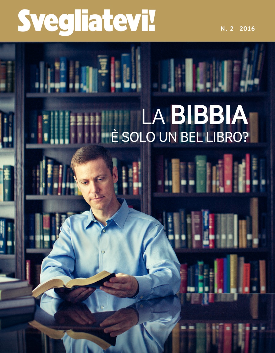 Copertina della rivista Svegliatevi! n. 2 2016 | La Bibbia è solo un bel libro?