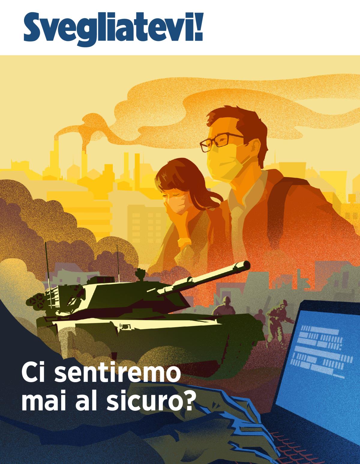 Svegliatevi!, n. 1 2019 | Ci sentiremo mai al sicuro?
