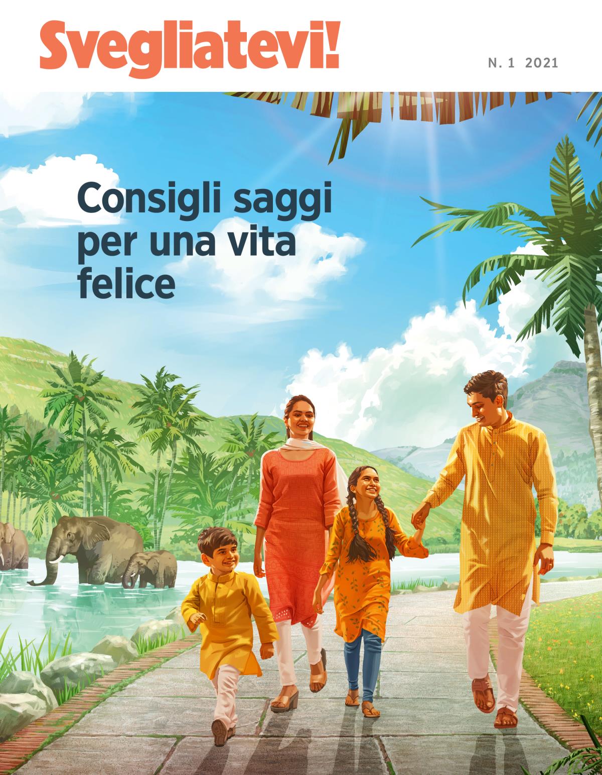 Svegliatevi!, n. 1 2021 | Consigli saggi per una vita felice.