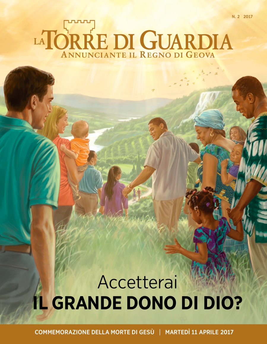 Rivista La Torre di Guardia, n. 2 2017 | Accetterai il grande dono di Dio?