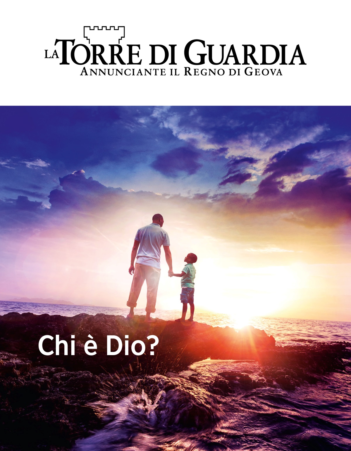 Rivista La Torre di Guardia, n. 1, 2019 | Chi è Dio?
