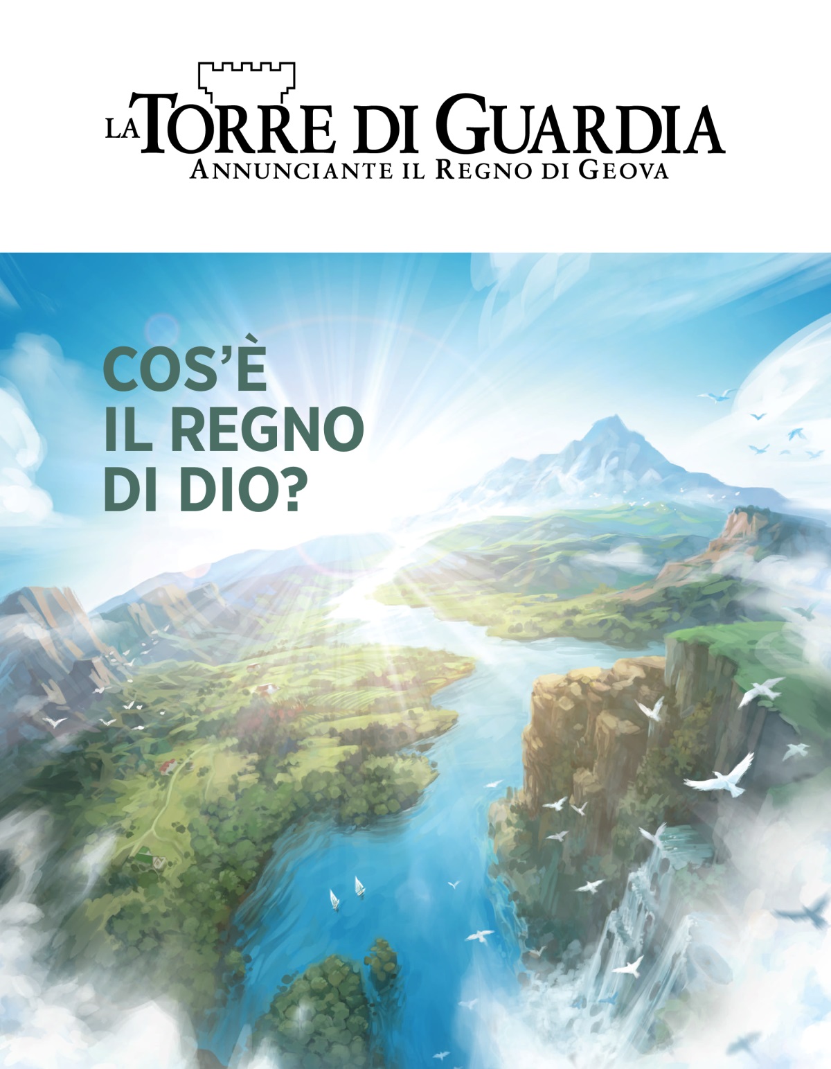 Rivista La Torre di Guardia, n. 2, 2020 | Cos’è il Regno di Dio?