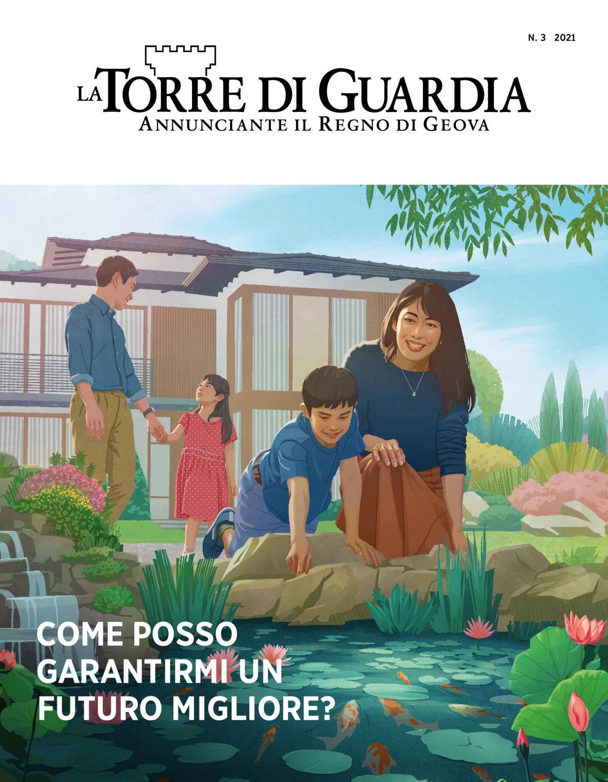 Rivista La Torre di Guardia, n. 3, 2021 | Come posso garantirmi un futuro migliore?