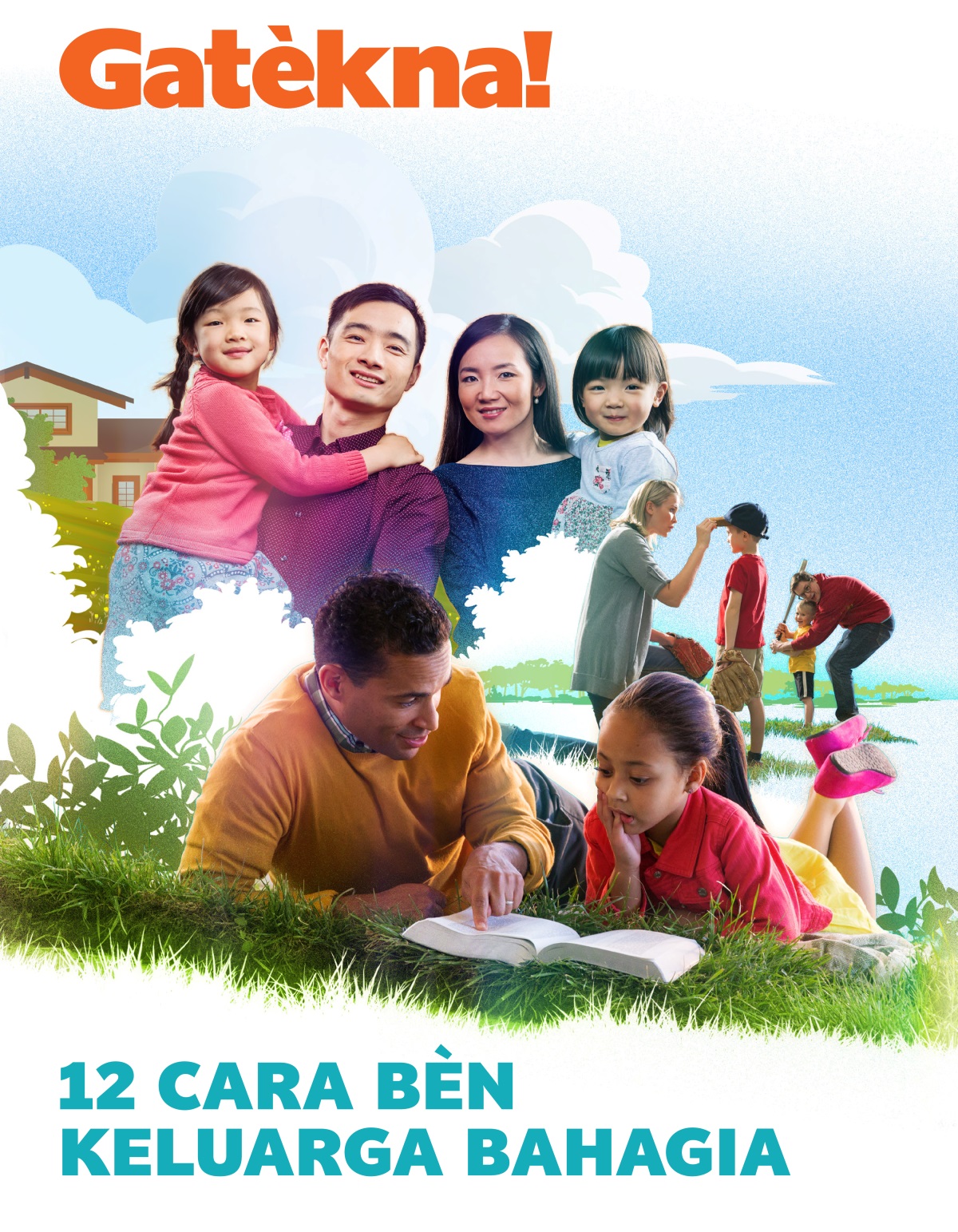 Gatèkna! No. 2 2018 | 12 Cara Bèn Keluarga Bahagia