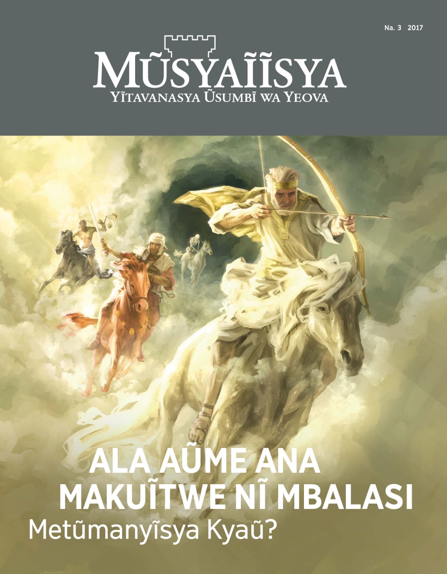Ĩkaseti ya Mũsyaĩĩsya ya Na. 3, 2017 | Ala Aũme Ana Makuĩtwe Nĩ Mbalasi Metũmanyĩsya Kyaũ?
