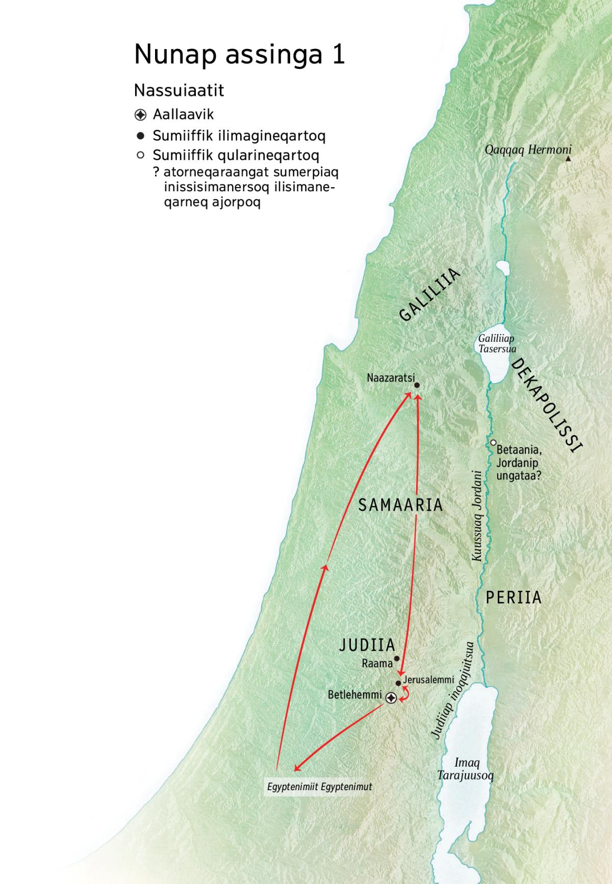Nunap assingani sumiiffiit Jiisusip inuuneranut tunngasut: Betlehemmi, Naazaratsi, Jerusalemmi
